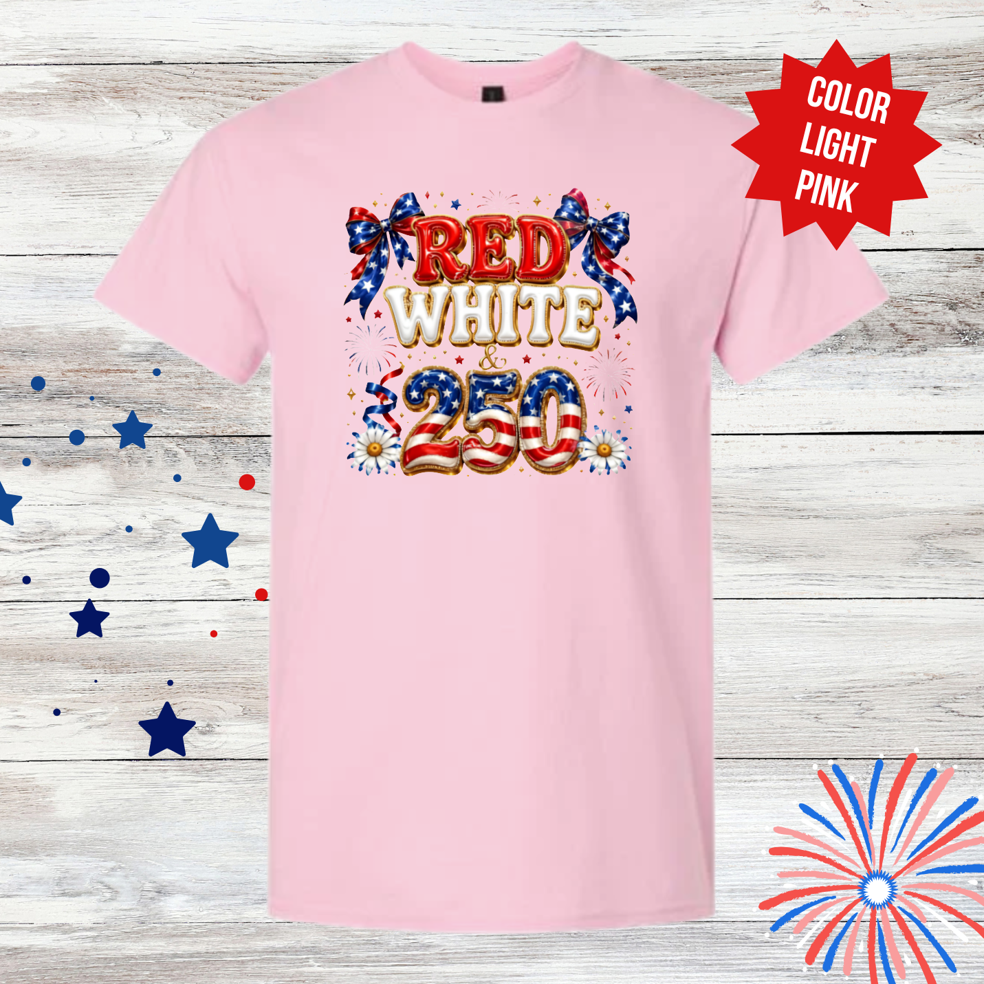 Red White & 250 Shirt | 4th of July Shirt | Patriotic Bow Fireworks Tee | America 250 Celebration T-Shirt | Independence Day Shirt