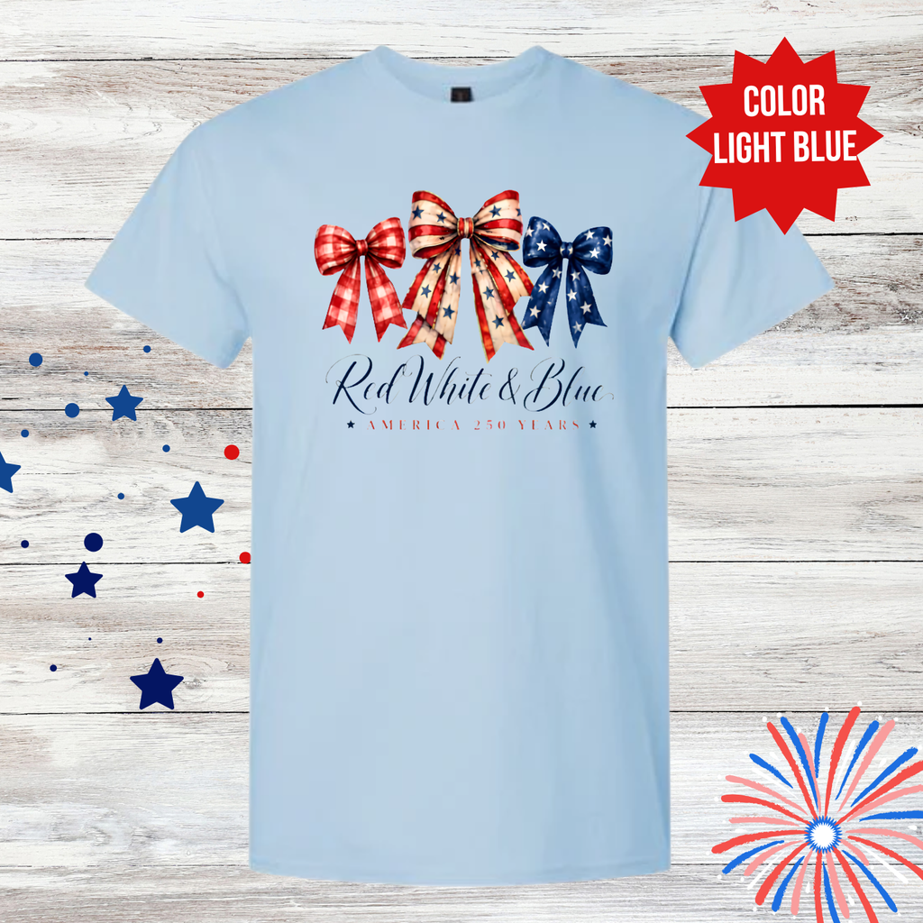 Red White & Blue Bow Shirt | America 250 Years Shirt | 4th of July Patriotic Tee | Independence Day Graphic T-Shirt | Cute USA Shirt