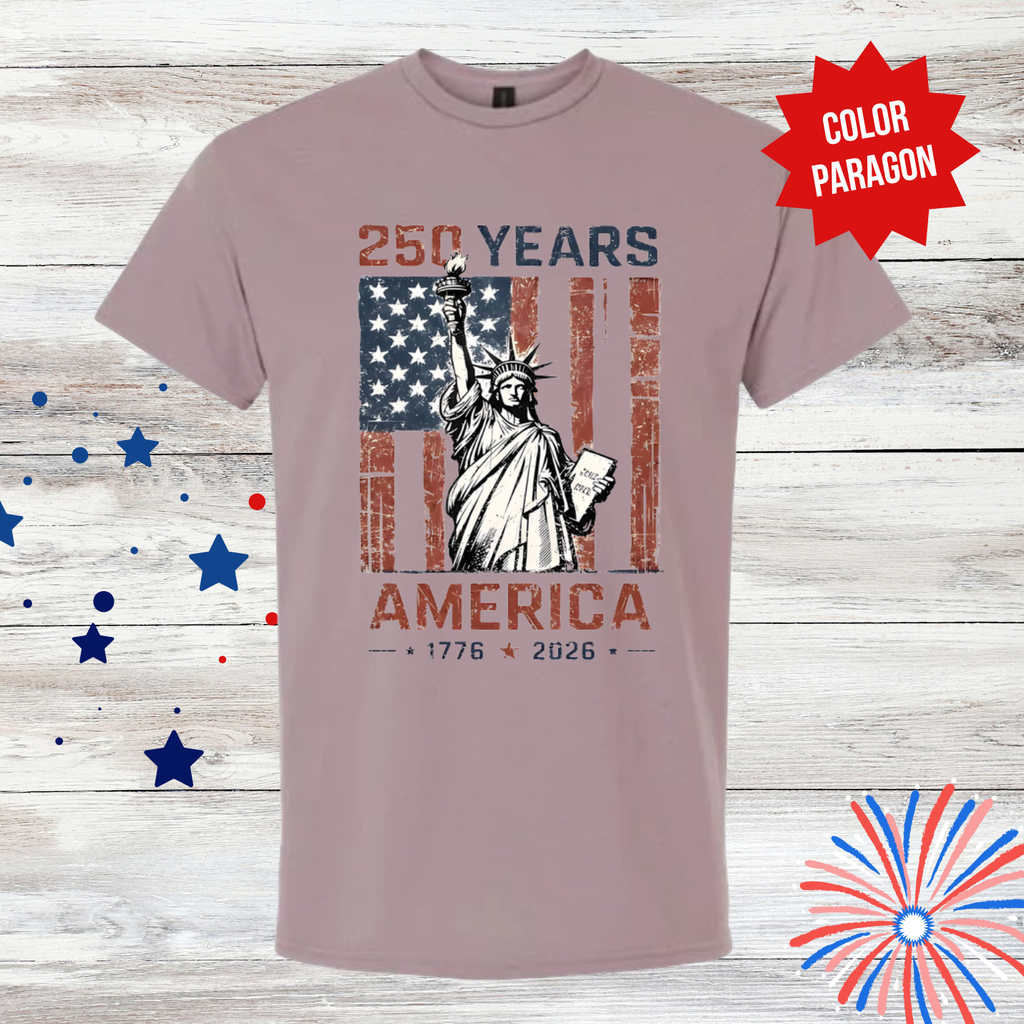 America 250 Shirt | Statue of Liberty Patriotic Tee | 250 Years America Shirt | Fourth of July Graphic T-Shirt | Independence Day Shirt