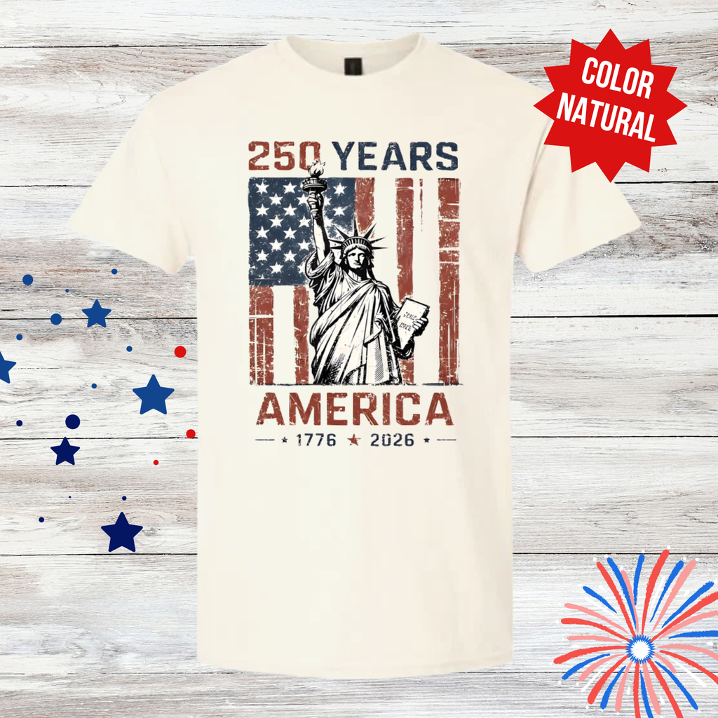 America 250 Shirt | Statue of Liberty Patriotic Tee | 250 Years America Shirt | Fourth of July Graphic T-Shirt | Independence Day Shirt