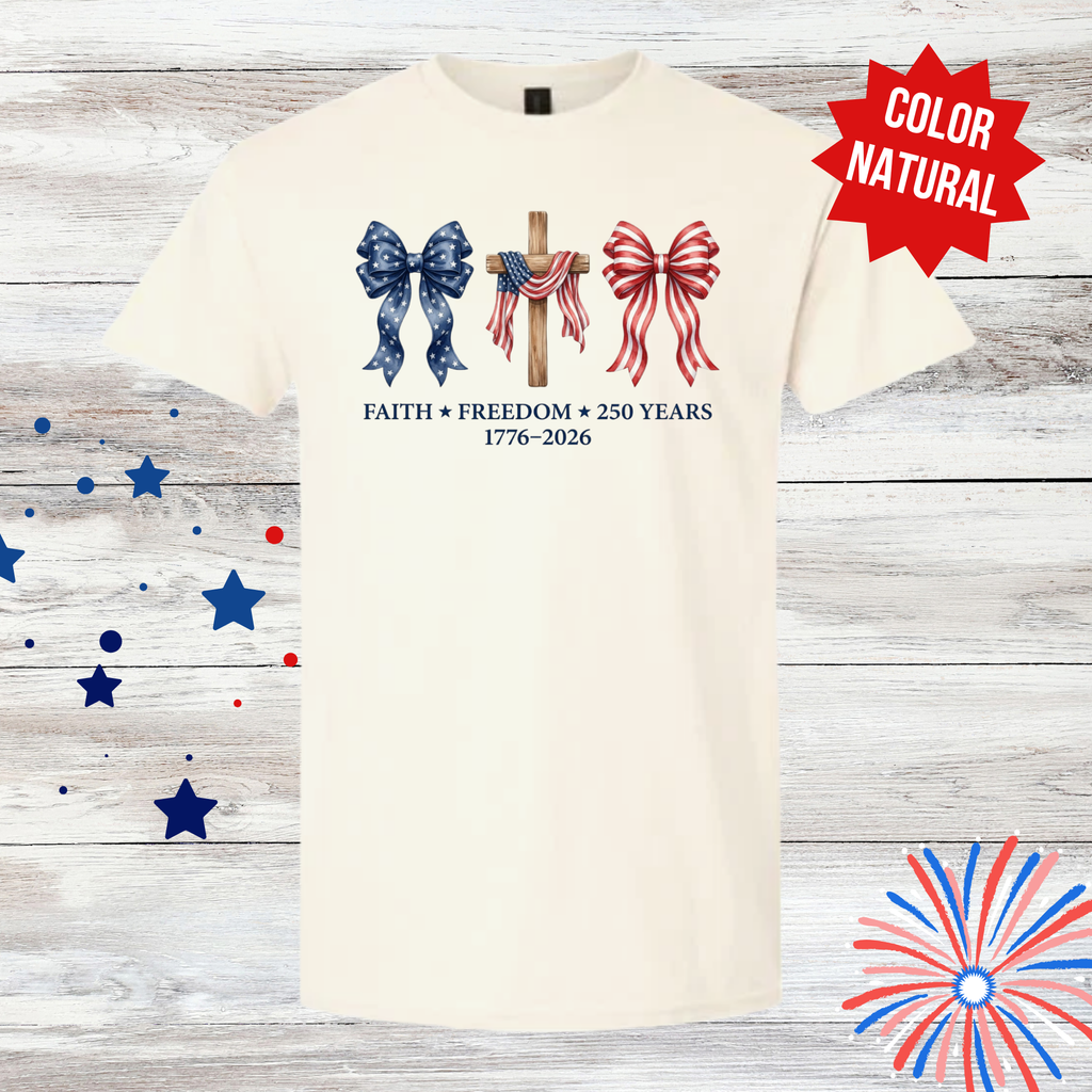 Faith Freedom 250 Years Shirt | Patriotic Christian T-Shirt | America 1776-2026 | Fourth of July Tee | USA Independence Day